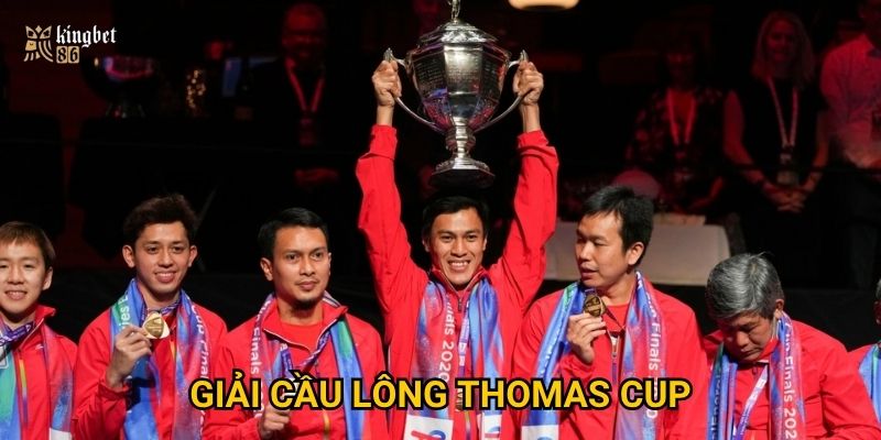 Giải cầu lông Thomas Cup Kingbet86 – Sôi động từng pha cầu